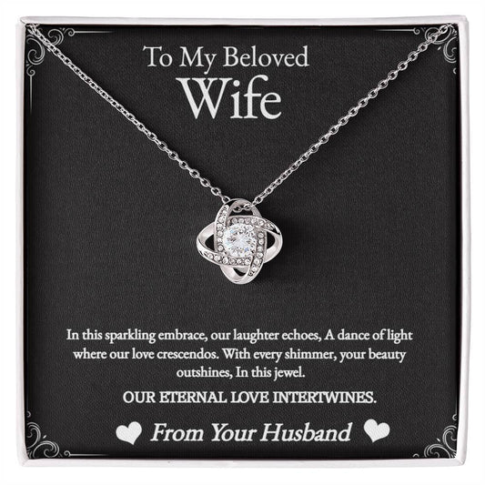To My Beloved Wife - Perfect For That Special Occasion - Ellisworth™
